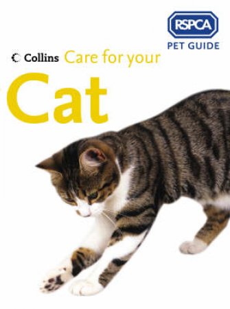 Rspca: Care For Your Cat by Unknown
