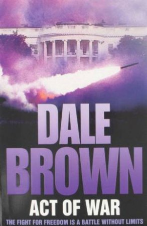Act Of War by Dale Brown