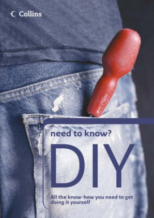 Collins Need To Know: DIY by Unknown