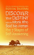 Discover Your Destiny With The Monk Who Sold His Ferrari