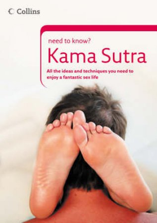 Collins Need To Know: Kama Sutra by J Rogiere