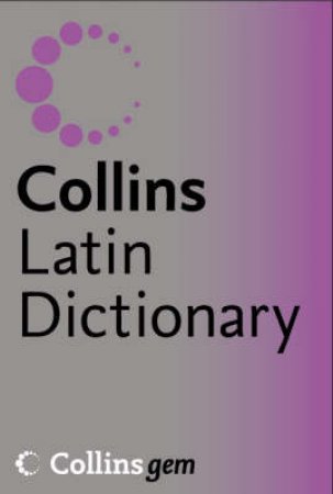 Collins Gem Latin Dictionary by Unknown