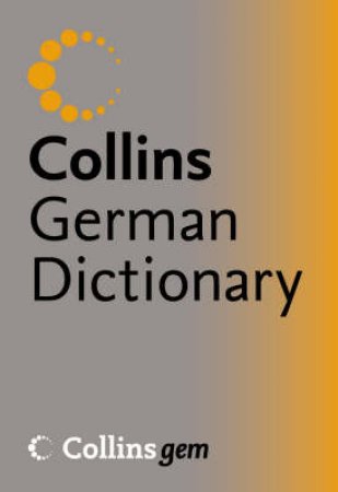 Collins Gem German Dictionary - 8 Ed by Unknown