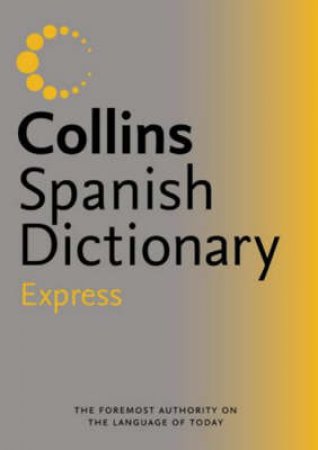 Collins Express Spanish Dictionary by Unknown