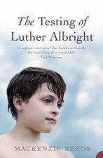 The Testing Of Luther Albright