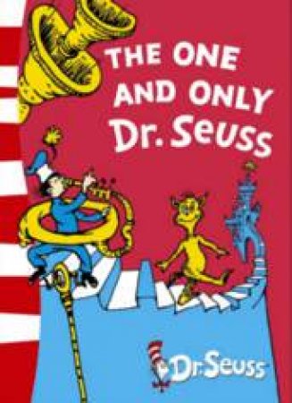 The One And Only Dr Seuss by Dr Seuss