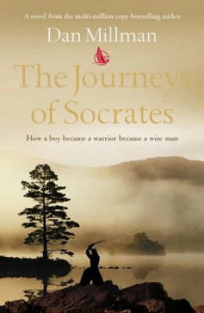 The Journey Of Socrates by Dan Millman