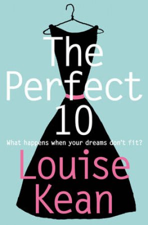 The Perfect 10 by Louise Kean