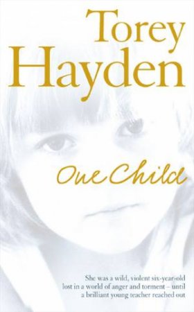 One Child by Torey L Hayden
