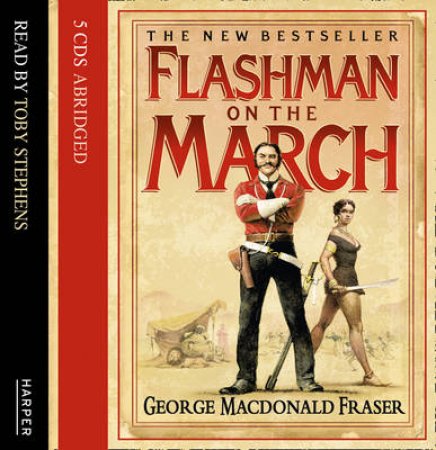 Flashman On The March - CD by George Macdonald Fraser