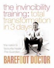 The Invincibility Training Total Transformation In 3 Days