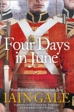 Four Days In June by Iain Gale