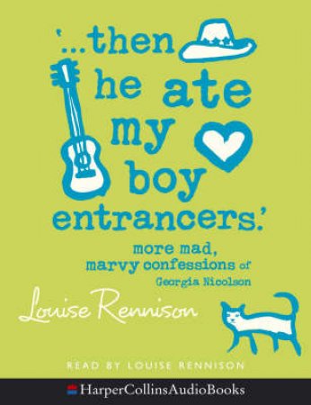 Then He Ate My Boy Entrancers - Cassette by Louise Rennison