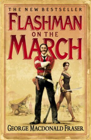 Flashman On The March by George Macdonald Fraser