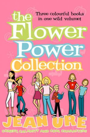 The Flower Power Collection by Jean Ure