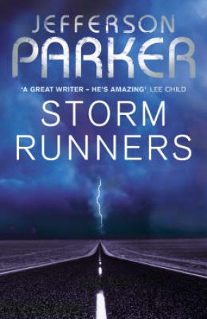 Storm Runners by Jefferson Parker