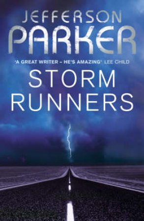 Storm Runners by Jefferson Parker