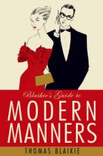 Blaikies Guide To Modern Manners