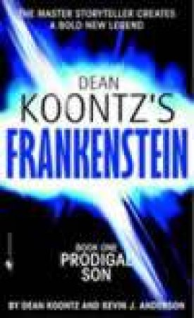 Prodigal Son by Dean Koontz & Kevin J Anderson