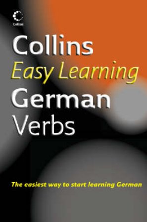 Collins German Easy Learning Verbs - 1 Ed by Unknown