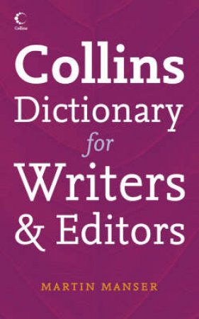 Collins Dictionary for Writers and Editors by Collins