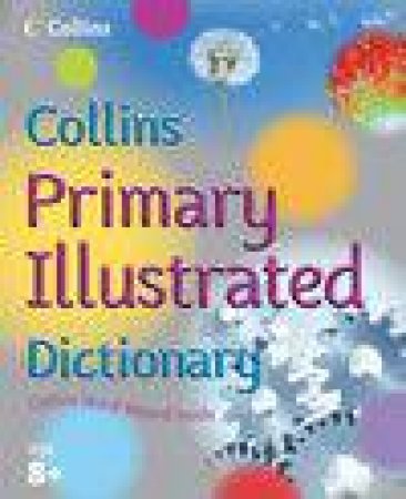 Collins Primary Illustrated Dictionary by Various