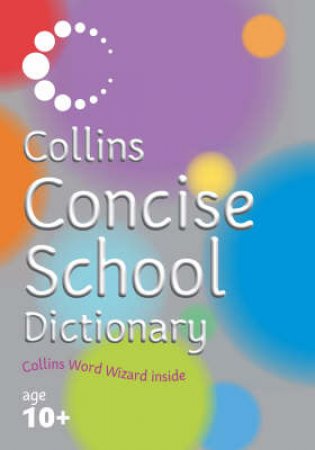 Collins Concise School Dictionary by Unknown
