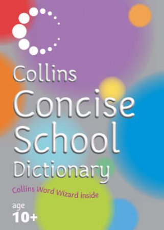 Collins Concise School Dictionary by Unknown
