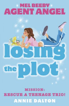 Losing The Plot by Annie Dalton