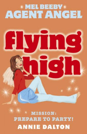 Flying High by Annie Dalton