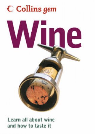 Collins Gem: Wine by None