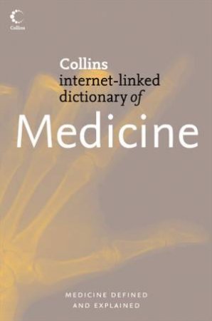 Collins Internet-Linked Dictionary Of Medicine by Various