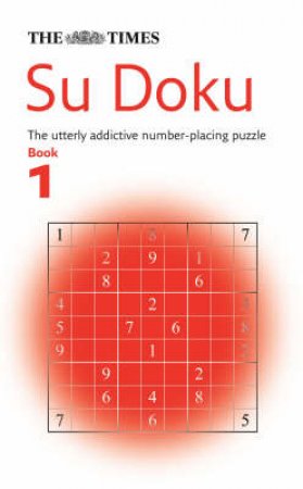 Su Doku: The Utterly Addictive Number Placing Puzzle by Gould  Wayne