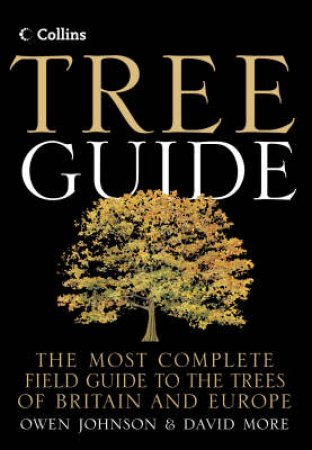 Collins: Tree Guide by Owen Johnson & David Moore