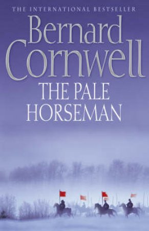 The Pale Horseman by Bernard Cornwell