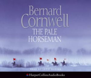 Pale Horseman [Abridged (5/360)] by Bernard Cornwell