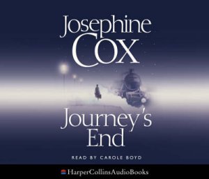 Journey's End - Abridged - CD by Josephine Cox