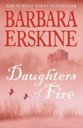 Daughters Of Fire by Barbara Erskine