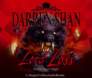 The Demonata #1: Lord Loss - Unabridged CD by Shan Darren