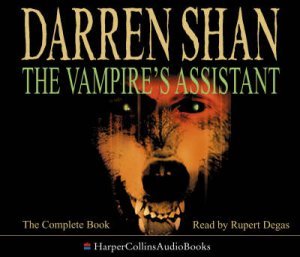 Vampires Assistant Abridged (4 by Shan Darren