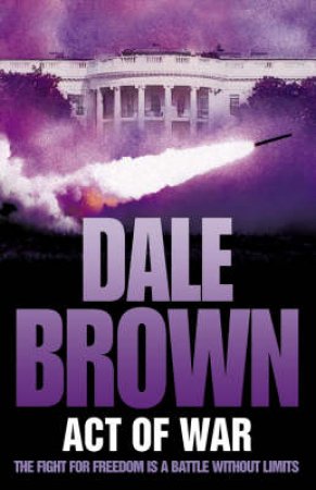 Act Of War by Dale Brown