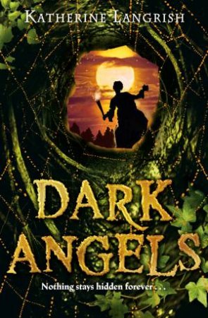 Dark Angels by Katherine Langrish