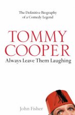 Tommy Cooper Always Leave Them Laughing