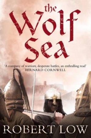 The Wolf Sea by Robert Low