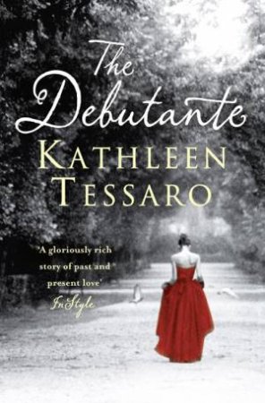 Debutante by Kathleen Tessaro