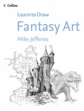 Collins Learn To Draw Fantasy Art