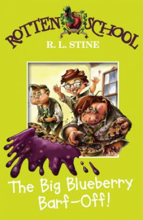 Big Blueberry Barf Off by R L Stine