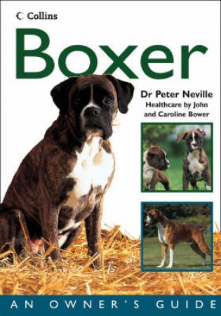 Boxer:  An Owner's Guide by Dr Peter Neville