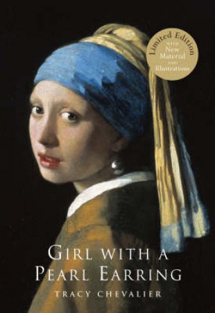 Girl With A Pearl Earring - Illustrated Ed by Tracy Chevalier