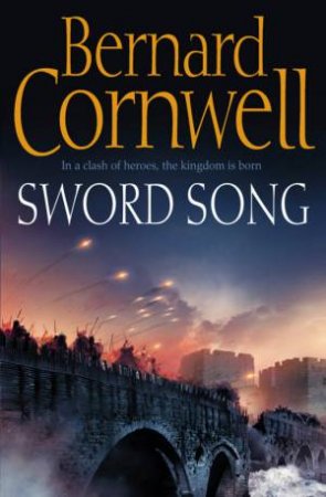 Sword Song by Bernard Cornwell